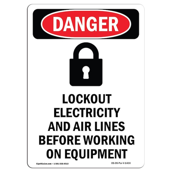 Safety Sign, OSHA Danger, 24" Height, Aluminum, Lockout Electricity, Portrait, A-1824-V-1430